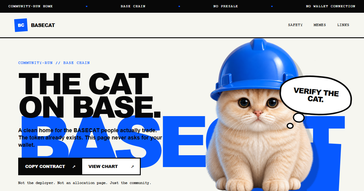 The basecatonbase.com homepage. A headline reading The Cat on Base sits beside a photograph of a ginger cat wearing a blue hardhat, with a speech bubble saying Verify the cat. A banner across the top reads community-run home, Base chain, no presale, no wallet connection, and a line below the buttons reads: not the deployer, not an allocation page, just the community.
