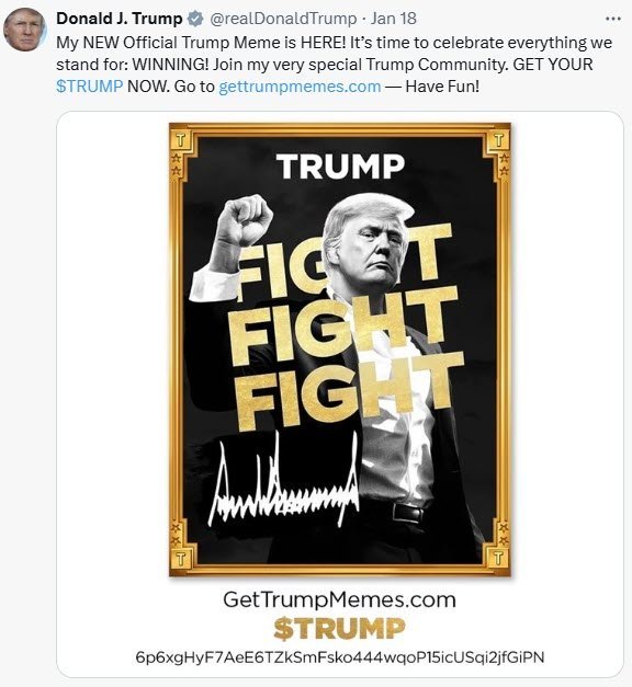 $TRUMP 2 Years Later: Who Won, Who Paid, and What Remains A screenshot of Donald Trump's post announcing the token, showing a gold-framed FIGHT FIGHT FIGHT card, the gettrumpmemes.com address and the token's contract.